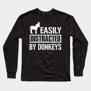 Easily Distracted By Donkeys Long Sleeve T-Shirt